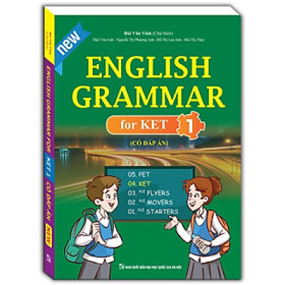 Sách - English Grammar For KET - Tập 1 - Có Đáp Án - Minh Thắng