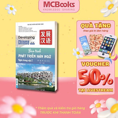 Sách - Giáo trình phát triển hán ngữ nghe trung cấp 2 - Kèm app MCBooks