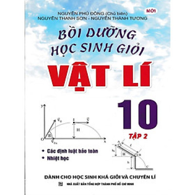 Sách - Bồi Dưỡng Học Sinh GIỏi Vật Lí Lớp 10 - Tập 2  - Khang Việt Book