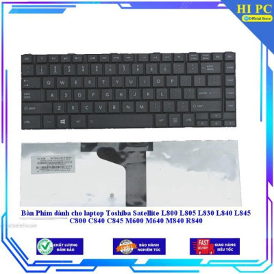 Bàn Phím dùng cho laptop Toshiba Satellite L800 L805 L830 L840 L845 C800 C840 C845 M600 M640 M840 R840 - MÀU ĐEN-TỐT-CÓ ĐÈN - Hàng Nhập Khẩu New Seal