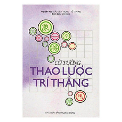Sách - Cờ Tướng Thao Lược Trí Thắng - Chính Thông Book