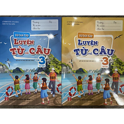Combo Sách- Vở bài tập Luyện từ và câu lớp 3 Kết nối (Tập 1+ Tập 2)