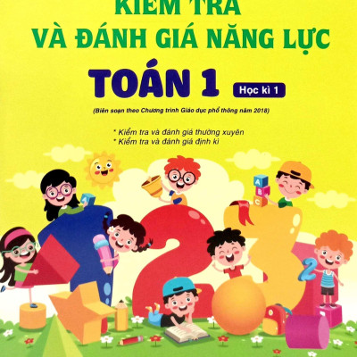 Sách - Kiểm Tra Và Đánh Giá Năng Lực Toán 1 - Học Kì 1