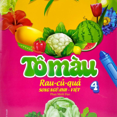 Tô Màu Rau-Củ- Quả- Song Ngữ Anh-Việt - Tập 2 (Tái Bản 2023)