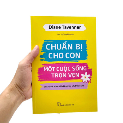 Chuẩn Bị Cho Con Một Cuộc Sống Trọn Vẹn