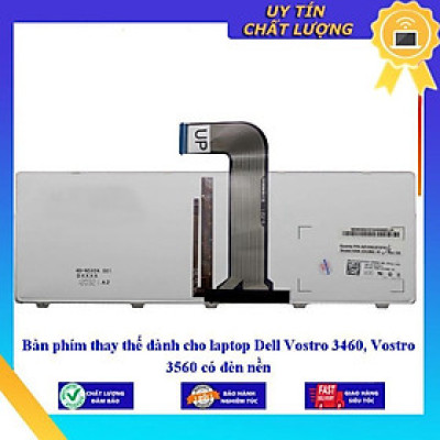 Bàn phím dùng cho laptop Dell Vostro 3460 Vostro 3560 có đèn nền  - Hàng Nhập Khẩu New Seal