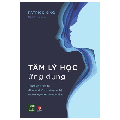 Combo Tâm Lý Học Thuyết Phục + Tâm Lý Học Trong Đời Sống + Tâm Lý Học Ứng Dụng