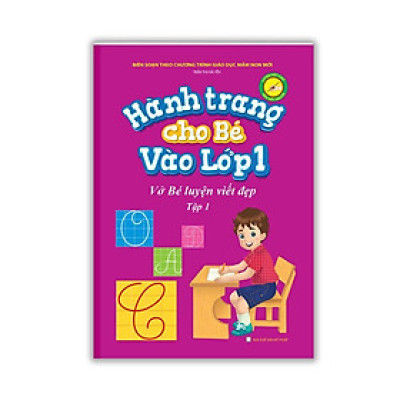 Sách - Hành Trang Cho Bé Vào Lớp 1 - Vở Bé Luyện Viết Đẹp - Tập 1 - Minh Thắng
