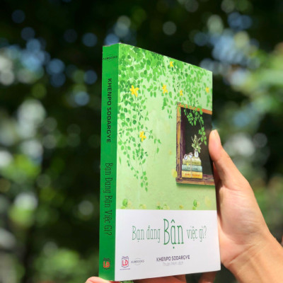 BỘ SÁCH "BẬN" ( Bạn Đang Bận Việc Gì Và Chẳng Gì Khiến Ta Bận Lòng ) - Sách Tôn Giáo, Nghệ Thuật Và Văn Hóa, Tác Giả KHENPO SODARGYE - Hiệu sách genbooks, bìa mềm, in màu