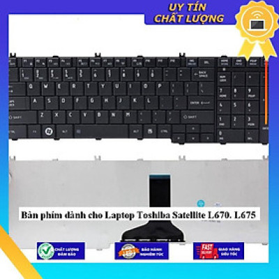 Bàn phím dùng cho Laptop Toshiba Satellite L670 L675 - Hàng Nhập Khẩu New Seal