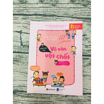 Để luôn đạt điểm 10: Vô vàn vật chất