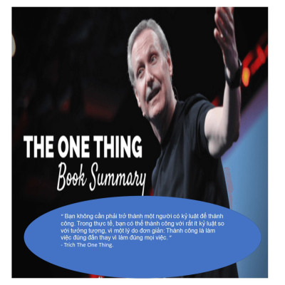 The One Thing - Điều Ý Nghĩa Nhất Trong Từng Khoảnh Khắc Cuộc Đời (Tái Bản 2018)
