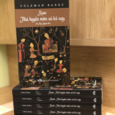 Rumi Nhà Huyền Môn Và Kẻ Say