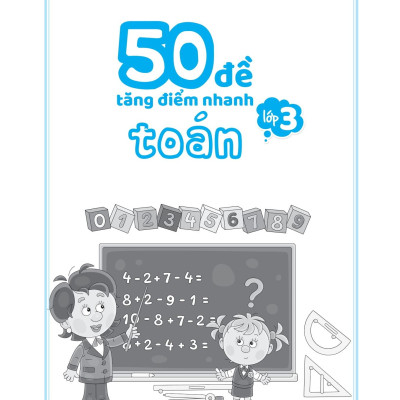 Sách - 50 Đề Tăng Điểm Nhanh Toán Lớp 3