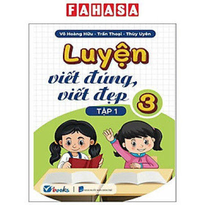 Sách - Luyện Viết Đúng, Viết Đẹp 3 - Tập 1