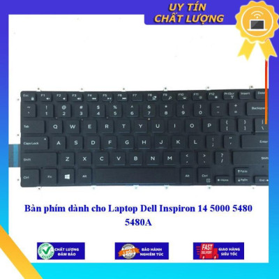 Bàn phím dùng cho Laptop Dell Inspiron 14 5000 5480 5480A - Hàng Nhập Khẩu New Seal