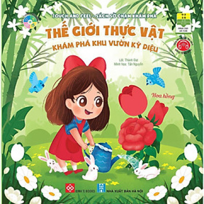 Sách - Touch And Feel - Sách Sờ Chạm Khám Phá- Thế Giới Thực Vật - Khám Phá Khu Vườn Kỳ Diệu - Đinh Tị Books