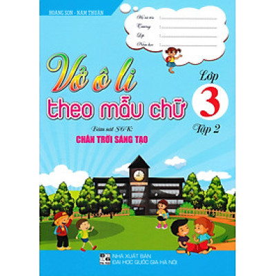 Vở Ô Li Theo Mẫu Chữ Lớp 3 - Tập 2 (Bám Sát SGK Chân Trời Sáng Tạo) - HA