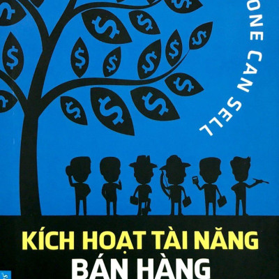 Kích Hoạt Tài Năng Bán Hàng (Tái Bản)