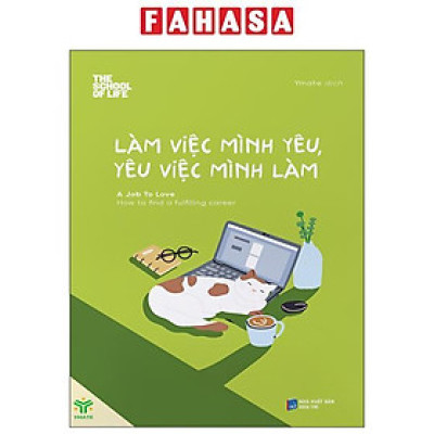 Sách - Làm Việc Mình Yêu, Yêu Việc Mình Làm
