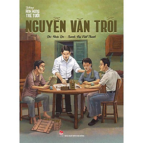 Nguyễn Văn Trỗi (Tái Bản 2024) - Bản Quyền