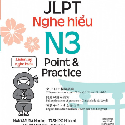Sách - Kỳ Thi Năng Lực Nhật Ngữ - JLPT N3 Point & Practice - Nghe Hiểu