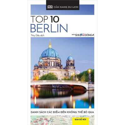 Sách - Cẩm Nang Du Lịch - Top 10 Berlin - Đông A