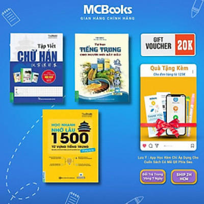 Sách - Tập Viết Chữ Hán + Tự Học Tiếng Trung Cho Người Mới Bắt Đầu + Học Nhanh Nhớ Lâu 1500 Từ Vựng Tiếng Trung - MCBooks