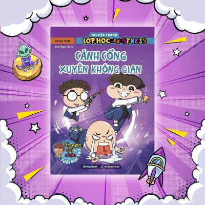 Sách - Truyện Tranh Lớp Học Xả Stress - Cánh Cổng Xuyên Không Gian - Megabook