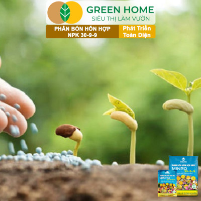 Phân NPK 30-9-9 +TE Greenhome, Minro, Bao 1Kg, Phát Triển Nhanh Thân, Cành, Lá, Bộ Rễ