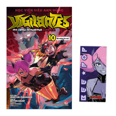 Học Viện Siêu Anh Hùng Vigilantes - My Hero Academia Illegals - Tập 10 - Nữ Vương Lên Sàn - Tặng Kèm Bookmark