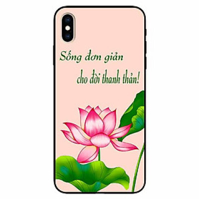 Ốp lưng in cho Iphone Xs Max Mẫu Sống Đơn Giản