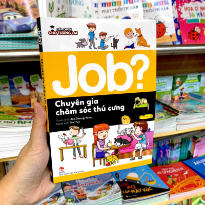 Lựa Chọn Cho Tương Lai - Job? - Chuyên Gia Chăm Sóc Thú Cưng