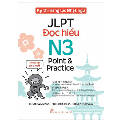 Sách - Kỳ Thi Năng Lực Nhật Ngữ - JLPT N3 Point & Practice - Đọc Hiểu