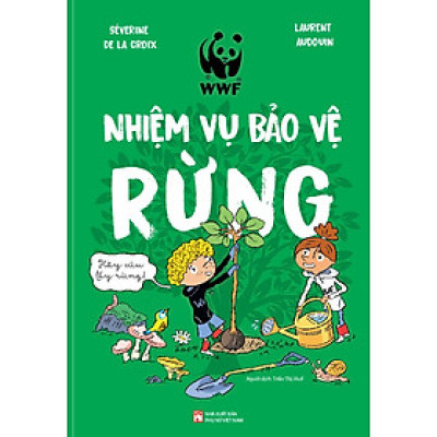 Nhiệm vụ bảo vệ Rừng