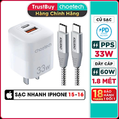 Combo Củ Sạc Điện Thoại Type C 33W PPS PD3.0 CHOETECH PD5006-W Và Cáp Type C to C 60W Dài 1.8M CC0005-S - Hàng Chính Hãng