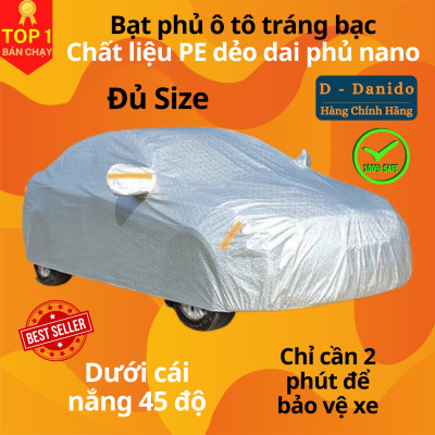 Bạt Phủ Ô Tô Tráng Nhôm Phủ Nano Chống Nắng, Bạt Trùm Xe Hơi Cách Nhiệt Cao Cấp, Hàng Chính Hãng D Danido