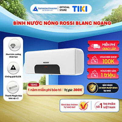 Bình nóng lạnh gián tiếp Rossi Blanc Ngang (15/20/30 Lít) - Chính hãng, Bảo Hành 20 năm