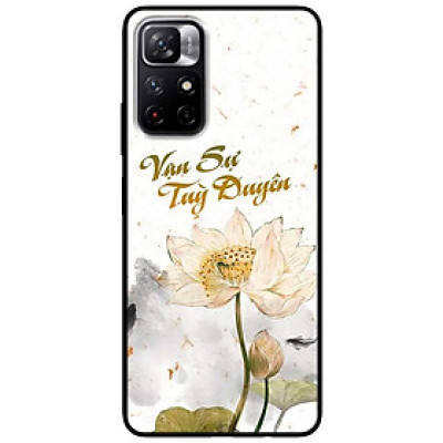 Ốp lưng dành cho Xiaomi Redmi Note 11 5G - Redmi Note 11T - Redmi Note 11S - Vạn Sự Tuỳ Duyên