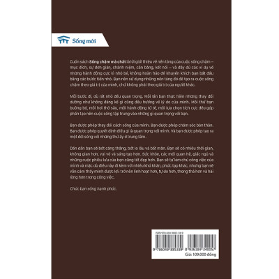Sống Chậm Mà Chất - Hãy Chậm Lại Một Chút Để Tận Hưởng Từng Phút Giây Cuộc Sống
