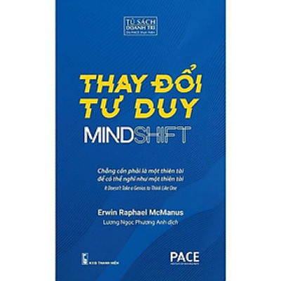 Sách - Thay Đổi Tư Duy - Mind Shift - Pace Books