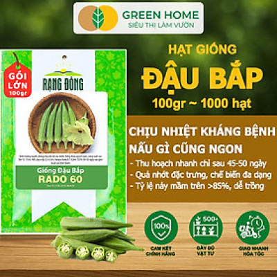 Hạt Giống Đậu Bắp GreenHome, GÓI 100GR, Dễ Trồng, Nảy Mầm Cao, Thu Hoạch Nhanh, Năng Suất T47