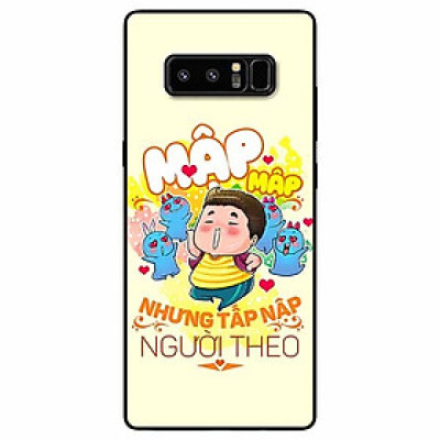 Ốp lưng in cho Samsung Note 8 Mẫu Mập Tấp Người Theo Nam