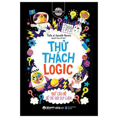 Sách - Brain Games - Thử Thách Logic - 100+ Để Trẻ Giỏi Suy Luận