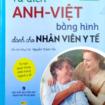 Từ Điển Anh-Việt Bằng Hình Dành Cho Nhân Viên Y Tế
