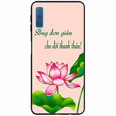 Ốp lưng in cho Samsung A7 2018 Mẫu Sống Đơn Giản