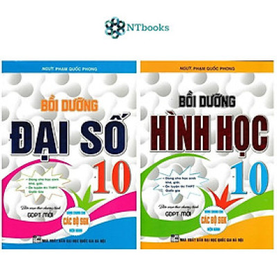 Combo Sách Bồi Dưỡng Đại Số + Hình Học 10 (Bộ 2 Cuốn)