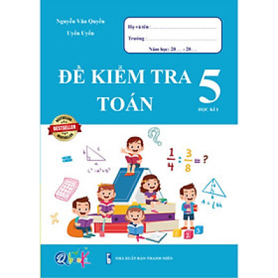 Đề Kiểm Tra Toán 5 - Tập 1