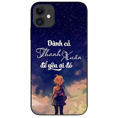 Ốp lưng in cho Iphone 11 Mẫu Dành Cả Thanh Xuân Girl