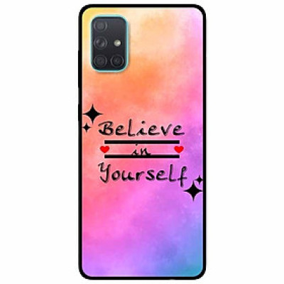 Ốp lưng dành cho Samsung A71 mẫu Believe Your Self